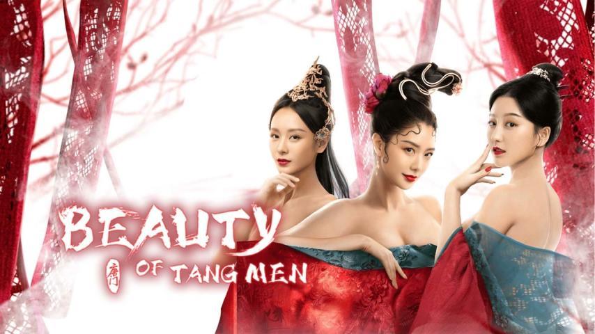 فيلم Beauty Of Tang Men 2021 مترجم