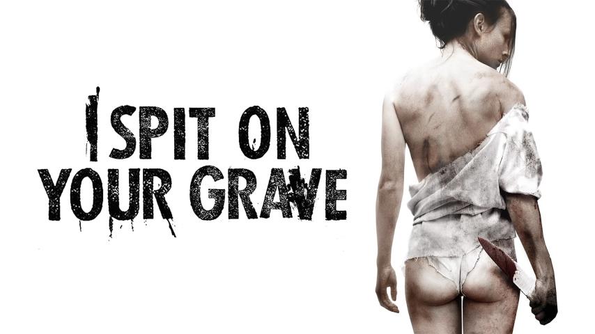 فيلم I Spit on Your Grave 2010 مترجم