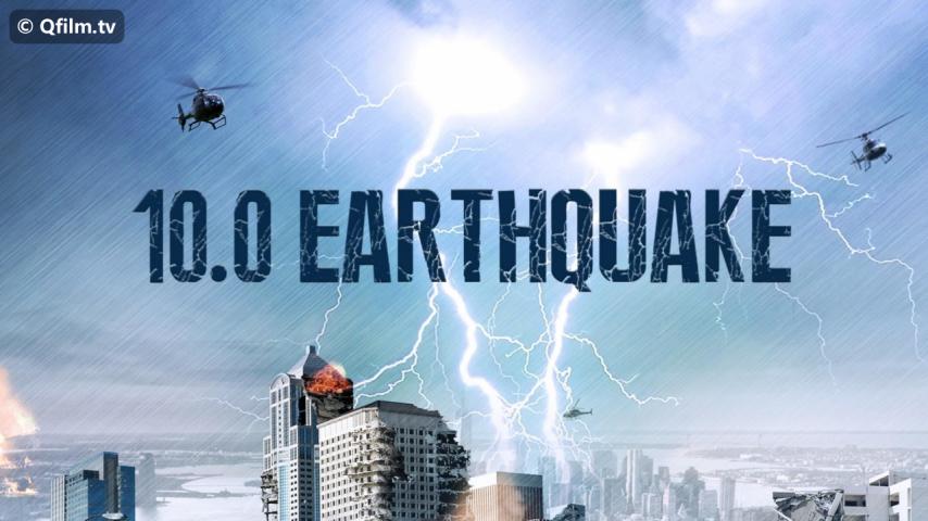 فيلم 10.0 Earthquake 2014 مترجم