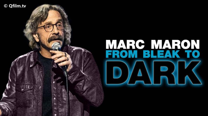 فيلم Marc Maron: From Bleak to Dark 2023 مترجم